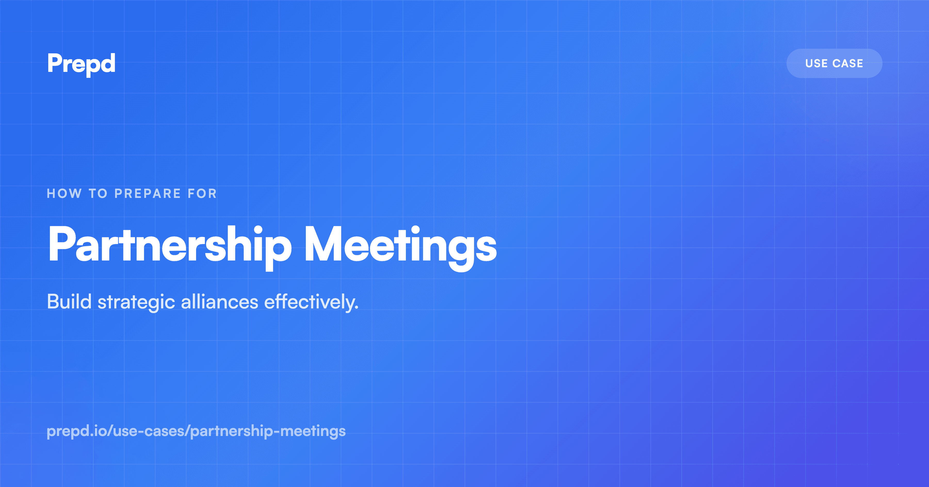 Partnership Meetings